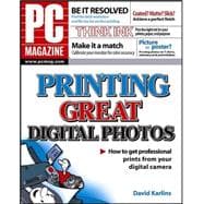 PC Magazine<sup>®</sup> Printing Great Digital Photos
