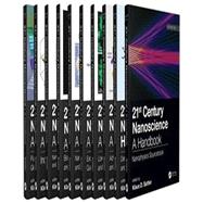 21st Century Nanoscience: A Handbook (Ten-Volume Set)