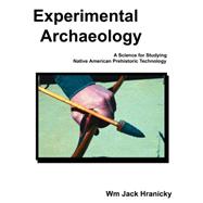 Experimental Archaeology