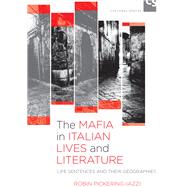 The Mafia in Italian Lives and Literature