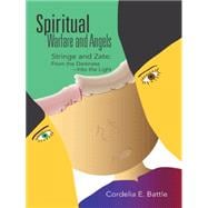 Spiritual--warfare and Angels