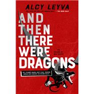 And Then There Were Dragons