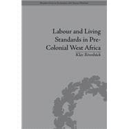 Labour and Living Standards in Pre-Colonial West Africa: The Case of the Gold Coast