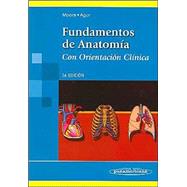 Fundamentos de Anatomia : Con Orientacion Clinica