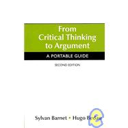 From Critical Thinking to Argument 2nd Ed + I-cite + IX Visual Exercises: A Portable Guide