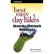 Best Easy Day Hikes Absaroka-Beartooth Wilderness, 2nd,9780762725786