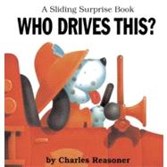 Sliding Surprise Books: Who Drives This?