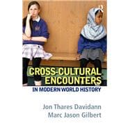 Cross-Cultural Encounters in Modern World History