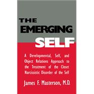 The Emerging Self: A Developmental,.Self, And Object Relatio