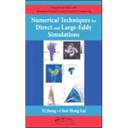 Numerical Techniques for Direct and Large-Eddy Simulations