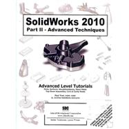 SolidWorks 2010 Part II - Advanced Techniques