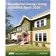 Residential Design Using Autodesk Revit 2024