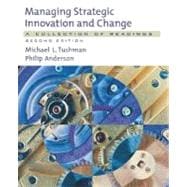 Managing Strategic Innovation and Change A Collection of Readings