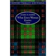 What Every Woman Knows