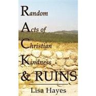 R a C K and Ruins