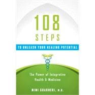 108 Pearls to Awaken Your Healing Potential A Cardiologist Translates the Science of Health and Healing into Practice