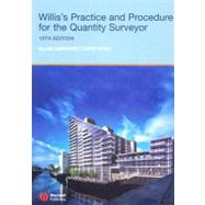 Willis's Practice and Procedure for the Quantity  Surveyor
