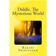 Diddle, the Mysterious World