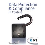 Data Protection and Compliance in Context