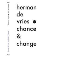 Herman De Vries Chance & Change