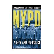NYPD : A City and Its Police