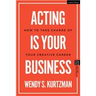 Acting is Your Business
