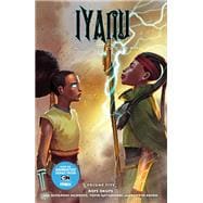 Iyanu: Child of Wonder Volume 5