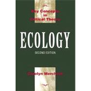 Ecology Key Concepts in Critical Theory