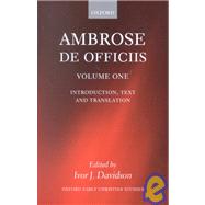 Ambrose: De Officiis  Two Volume Set