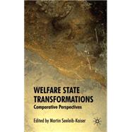 Welfare State Transformations Comparative Perspectives