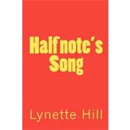 Half Note's Song
