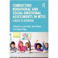 Conducting Behavioral and Social-Emotional Assessments in MTSS