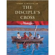 The Disciple's Cross (Masterlife 1)