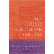 The Irish in Europe, 1580-1815