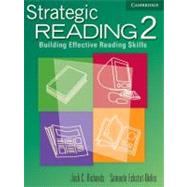 Strategic Reading 2 Student's book: Building Effective Reading Skills