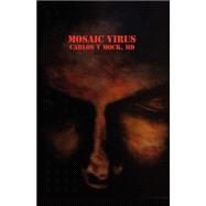 The Mosaic Virus