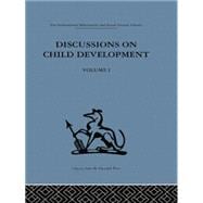 Discussions on Child Development: Volume one