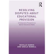 Resolving Disputes about Educational Provision