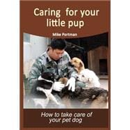Caring for Your Little Pup