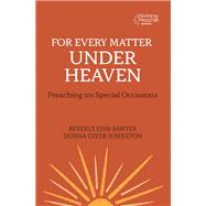 For Every Matter under Heaven