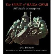 The Spirit of Haida Gwaii Bill Reid?s Masterpiece