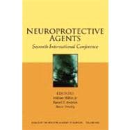 Neuroprotective Agents Seventh International Conference, Volume 1053