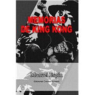 Memorias de King Kong / Memories of King Kong