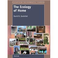 The Ecology of Home