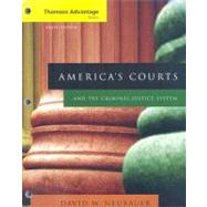 Cengage Advantage Books: America’s Courts and the Criminal Justice System