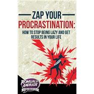 Zap Your Procrastination