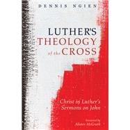 Luther's Theology of the Cross