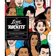 The Love and Rockets Companion 30 Years (and Counting)