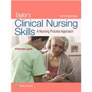 Lynn: Taylor's Clinical Nursing Skills, 5e + Checklists + Taylor Video Guide 36M Package