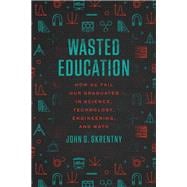 Wasted Education
